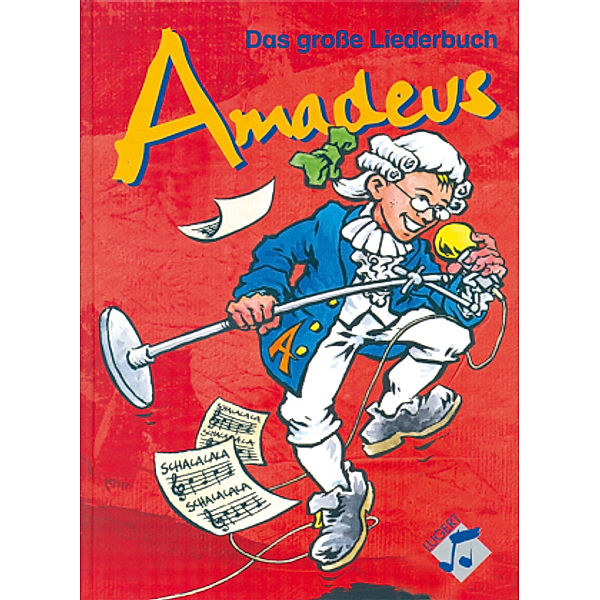 Amadeus: Das große Liederbuch für die Sekundarstufen