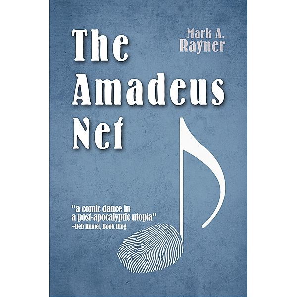 Amadeus Net, Mark A. Rayner