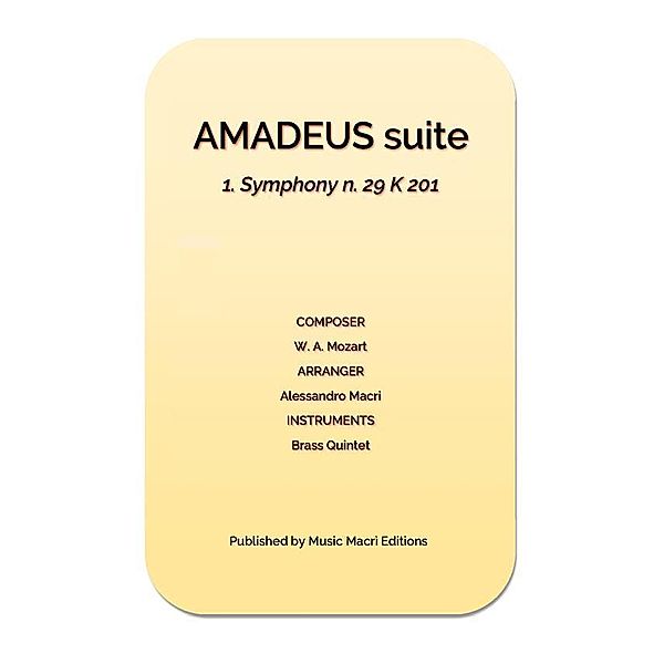 AMADEUS suite - 1. Symphony n. 29, Alesandro Macrì