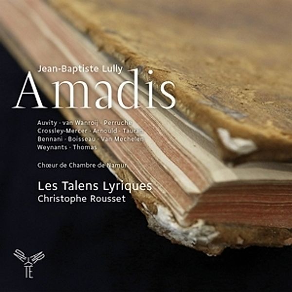 Amadis, Les Talens Lyriques, Christophe Rousset