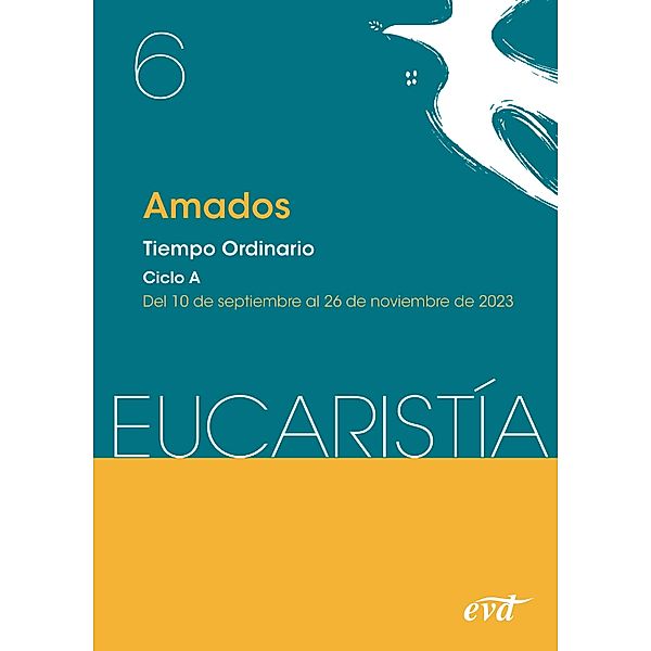 Amados (Eucaristía nº 6/2023) / Eucaristía, Equipo Eucaristía