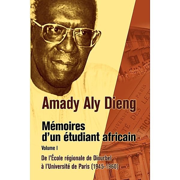 Amady Aly Dieng Memoires dun Etudiant Africain Volume 1, Aly Dieng