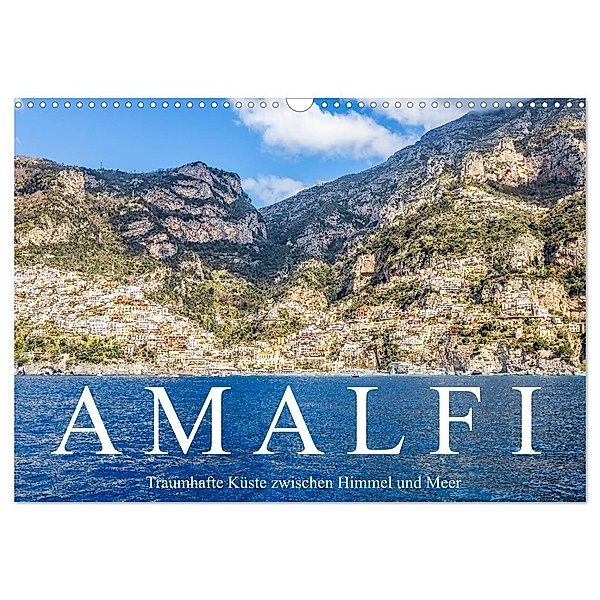 Amalfi - Traumhafte Küste zwischen Himmel und Meer (Wandkalender 2024 DIN A3 quer), CALVENDO Monatskalender, Calvendo, Dieter Meyer