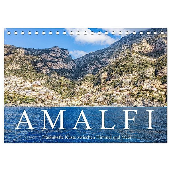 Amalfi - Traumhafte Küste zwischen Himmel und Meer (Tischkalender 2024 DIN A5 quer), CALVENDO Monatskalender, Calvendo, Dieter Meyer
