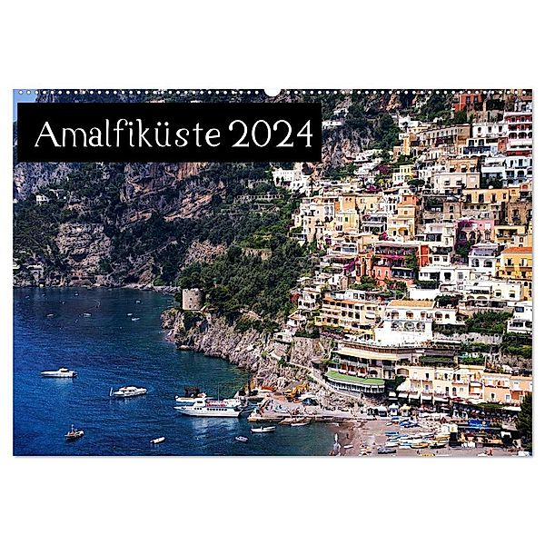 Amalfiküste 2024 (Wandkalender 2024 DIN A2 quer), CALVENDO Monatskalender, ChriSpa