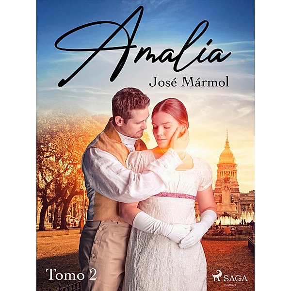 Amalia. Tomo 2 / Amalia Bd.2, José Mármol