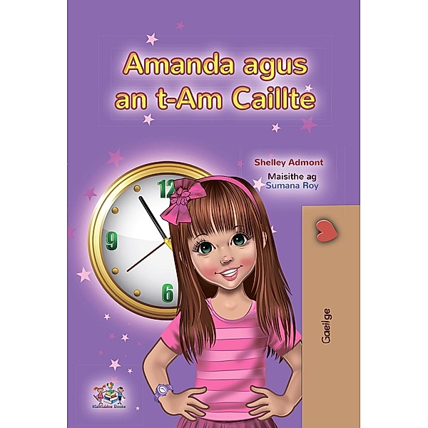 Amanda agus an t-Am Caillte (Irish Bedtime Collection) / Irish Bedtime Collection, Shelley Admont, Kidkiddos Books