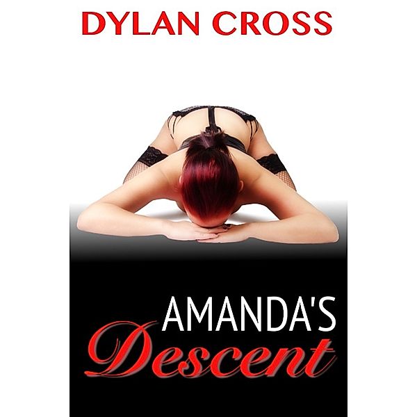 Amanda: Amanda's Descent, Dylan Cross