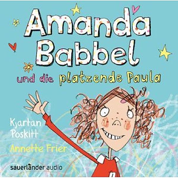 Amanda Babbel und die platzende Paula, Audio-CD, Kjartan Poskitt