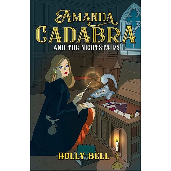 Amanda Cadabra and The Nightstairs (The Amanda Cadabra Cozy Paranormal Mysteries, #8) / The Amanda Cadabra Cozy Paranormal Mysteries, Holly Bell