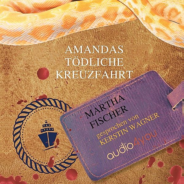 Amanda-Lipton-Reihe - 1 - Amandas tödliche Kreuzfahrt, Martha Fischer