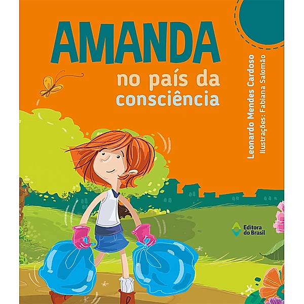 Amanda no País da Consciência / Aventuras de Amanda, Leonardo Mendes Cardoso