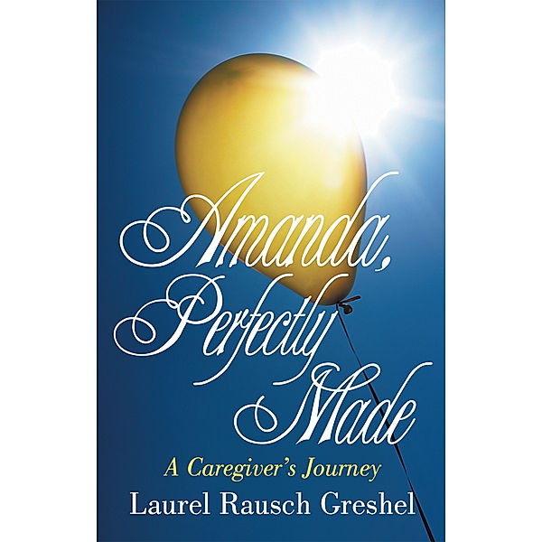 Amanda, Perfectly Made, Laurel Rausch Greshel