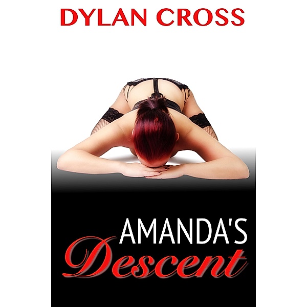Amanda's Descent / Amanda, Dylan Cross