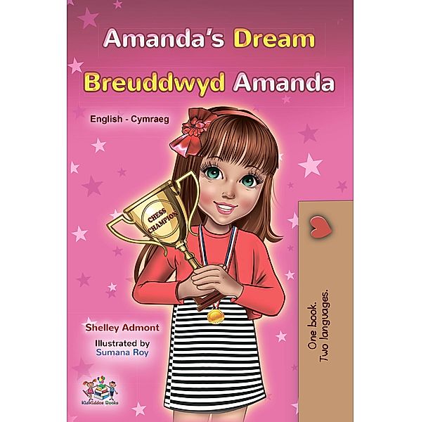 Amanda's Dream Breuddwyd Amanda (English Welsh Bilingual Collection) / English Welsh Bilingual Collection, Shelley Admont, Kidkiddos Books