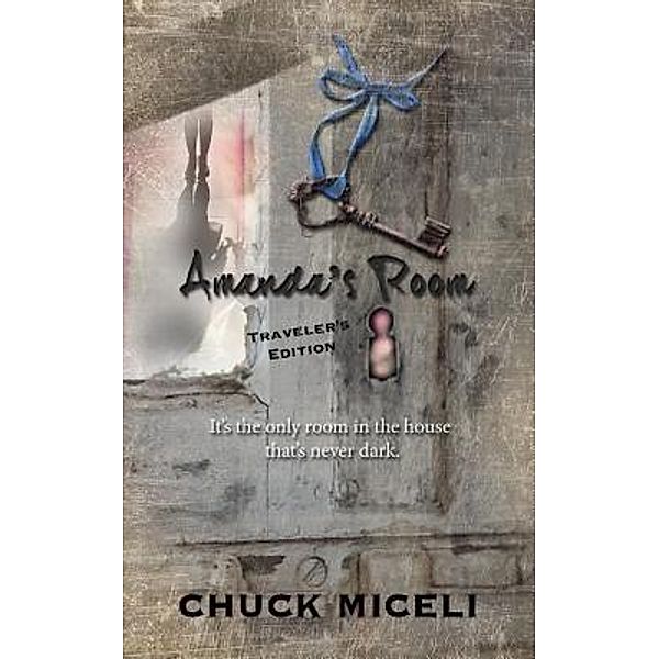 Amanda's Room Travel Edition / Hitchcock Lake Publications, Chuck Miceli