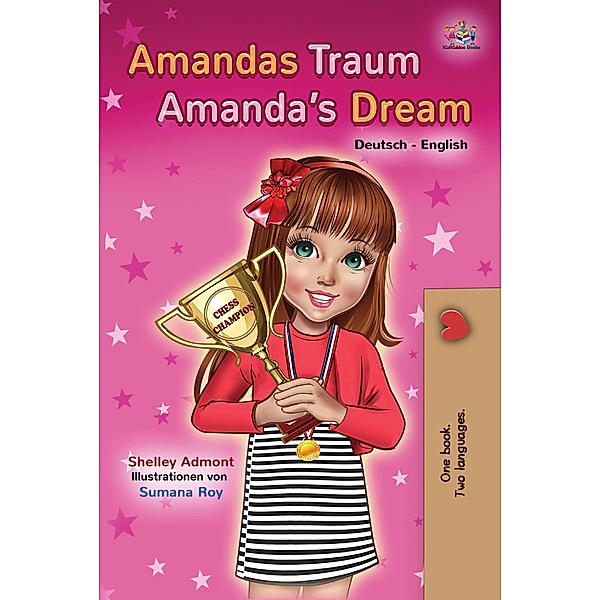 Amandas Traum Amanda's Dream (German English Bilingual Collection) / German English Bilingual Collection, Shelley Admont, Kidkiddos Books