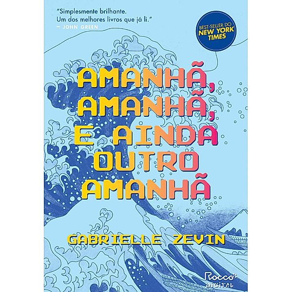 Amanhã, amanhã, e ainda outro amanhã, Gabrielle Zevin