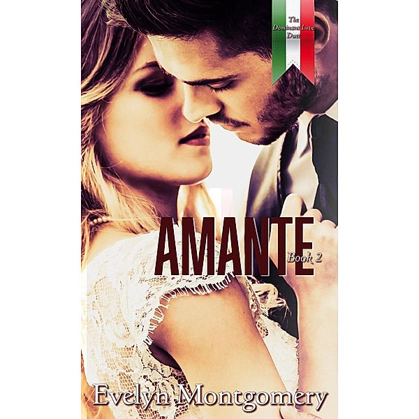 Amante (Dominant Love, #2) / Dominant Love, Evelyn Montgomery