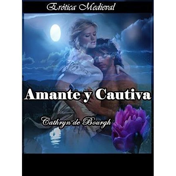 Amante y Cautiva, Cathryn de Bourgh