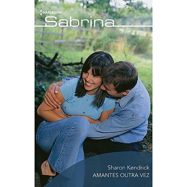 Amantes outra vez / SABRINA Bd.636, Sharon Kendrick