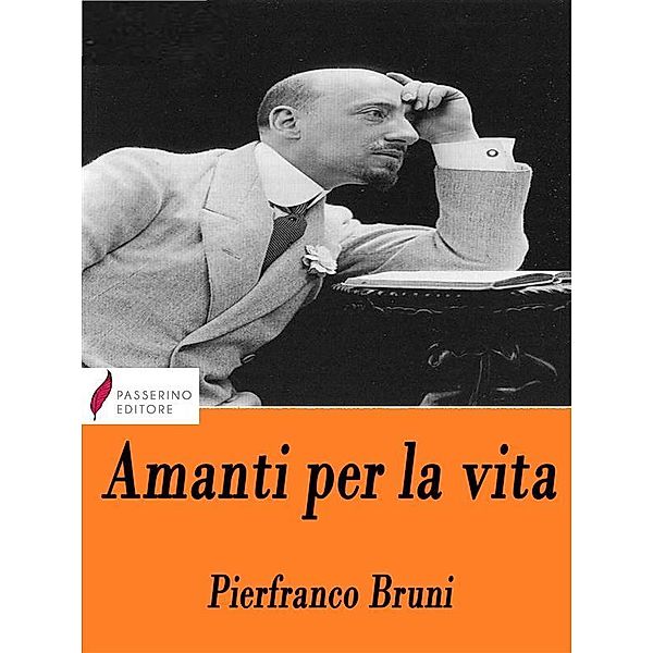 Amanti per la vita, Pierfranco Bruni