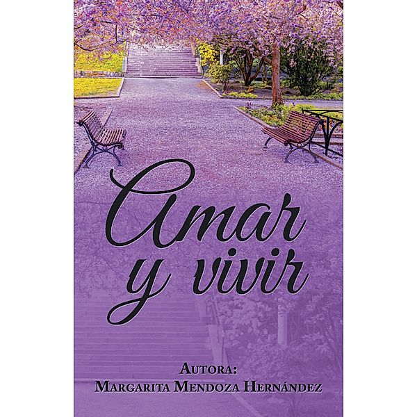 Amar Y Vivir, Margarita Mendoza Hernández