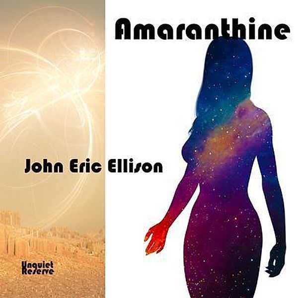 Amaranthine, John Ellison