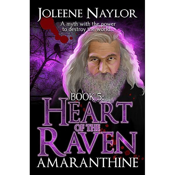 Amaranthine: Heart of the Raven, Joleene Naylor