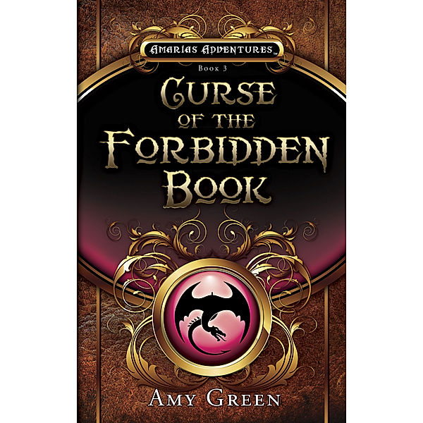 Amarias Adventures: Curse of the Forbidden Book (Amarias Series), Amy Lynn Green