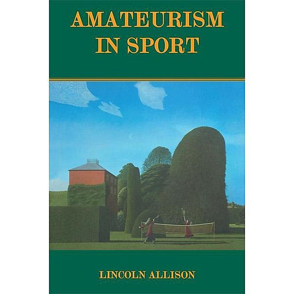 Amateurism in Sport, Lincoln Allison