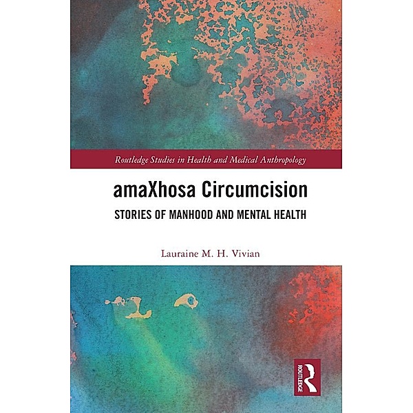 amaXhosa Circumcision, Lauraine M. H. Vivian