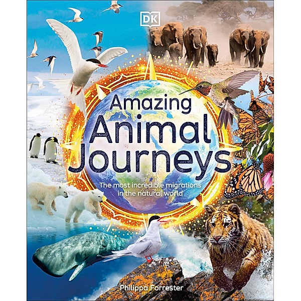 Amazing Animal Journeys, Philippa Forrester