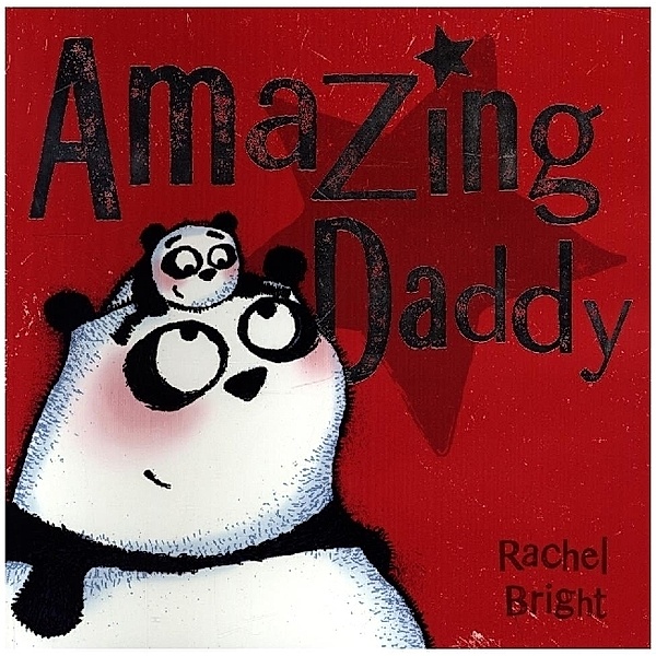 Amazing Daddy, Rachel Bright