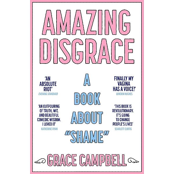 Amazing Disgrace, Grace Campbell