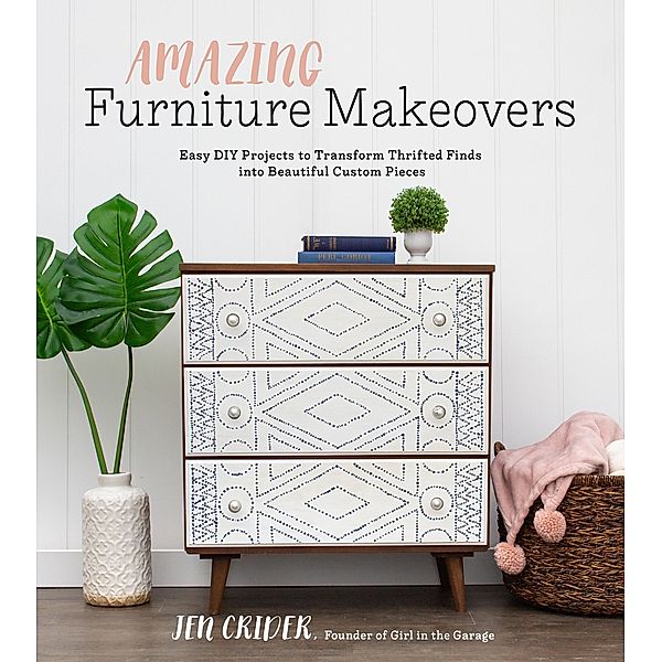 Amazing Furniture Makeovers, Jen Crider