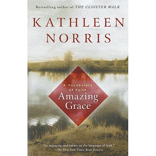 Amazing Grace, Kathleen Norris