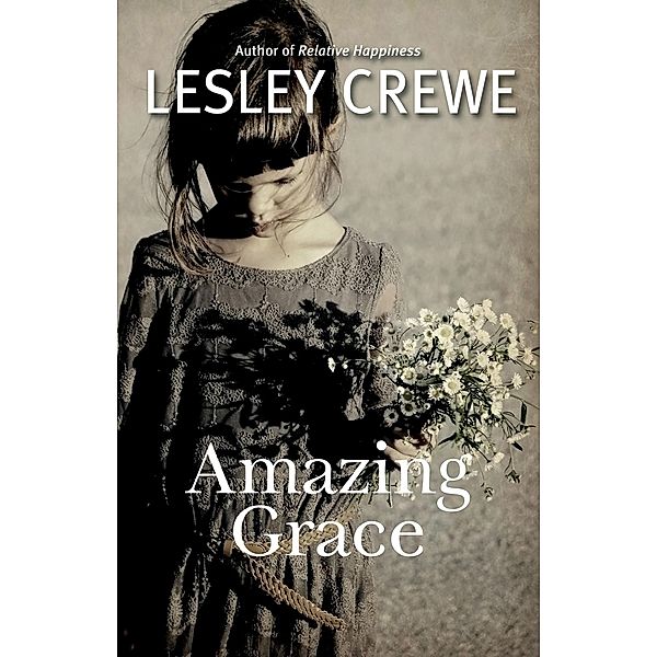Amazing Grace, Lesley Crewe
