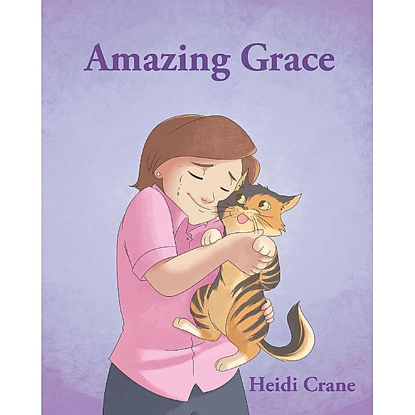 Amazing Grace, Heidi Crane