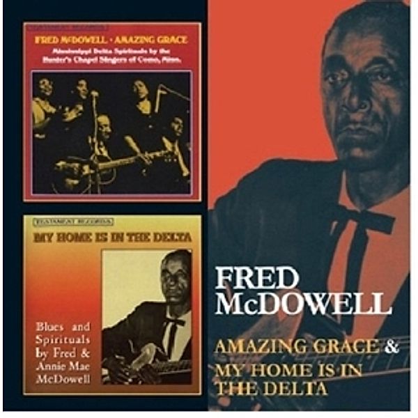 Amazing Grace/My Home Is In The Delta, Fred McDowell