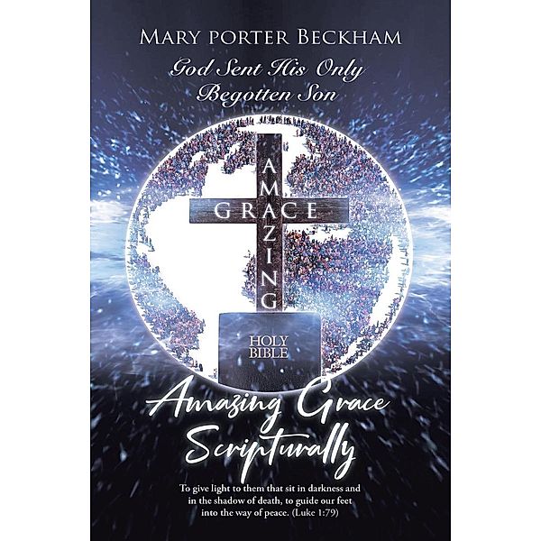Amazing Grace Scripturally, Mary Porter Beckham