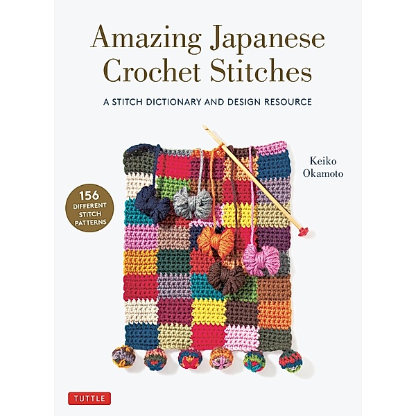 Amazing Japanese Crochet Stitches, Keiko Okamoto
