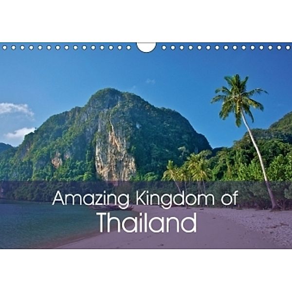Amazing Kingdom of Thailand (Wall Calendar 2017 DIN A4 Landscape), Ralf Wittstock