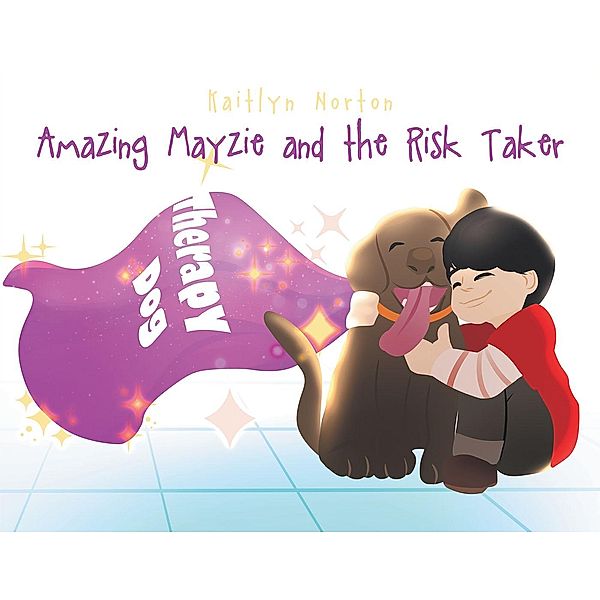 Amazing Mayzie and the Risk Taker, Kaitlyn Norton