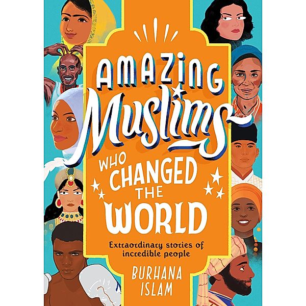 Amazing Muslims Who Changed the World, Burhana Islam
