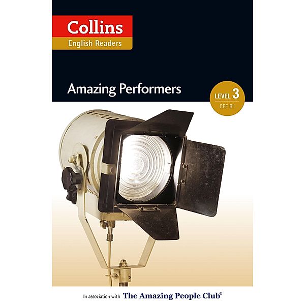 Amazing Performers / Collins Amazing People ELT Readers