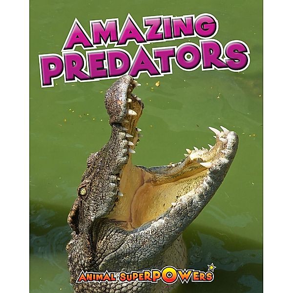 Amazing Predators, John Townsend