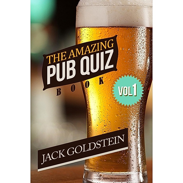 Amazing Pub Quiz Book - Volume 1 / Andrews UK, Jack Goldstein