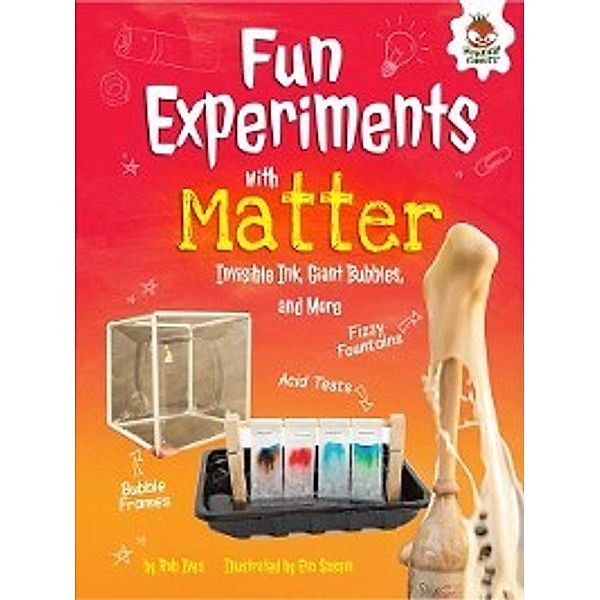 Amazing Science Experiments: Fun Experiments with Matter, Rob Ives