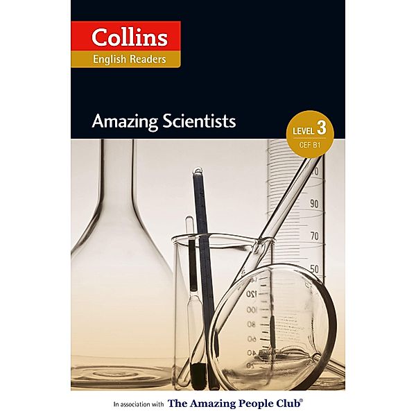 Amazing Scientists / Collins Amazing People ELT Readers